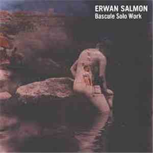 Erwan Salmon - Bascule Solo Work album