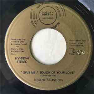 Eugene Saunders - Give Me A Touch Of Your Love album