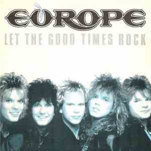 Europe  - Let The Good Times Rock album