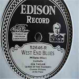 Eva Taylor (Queen Of The Moaners) - West End Blues / Have You Ever Felt That Way? album
