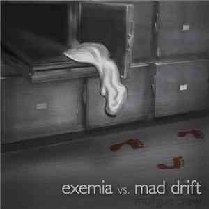 Exemia Vs. Mad Drift - Morgue Crew album