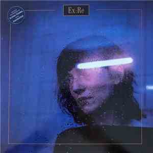Ex:Re - Ex:Re album