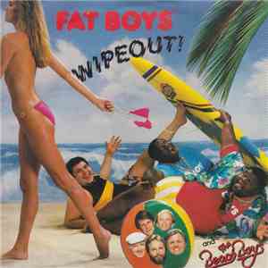 Fat Boys And The Beach Boys - Wipeout! album
