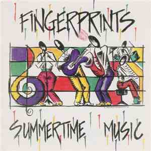 Fingerprints  - Summertime Music album
