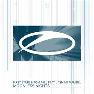 First State & Tom Fall Feat. Jasmine Maurie - Moonless Nights album