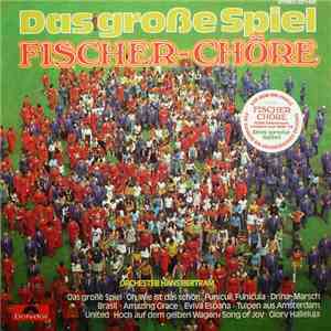 Fischer-Chöre - Das Große Spiel album