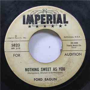 Ford Eaglin - Nothing Sweet As You album