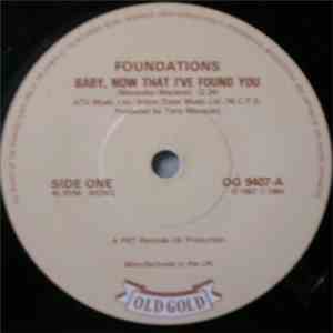 Foundations - Baby, Now That I've Found You / Build Me Up Buttercup album