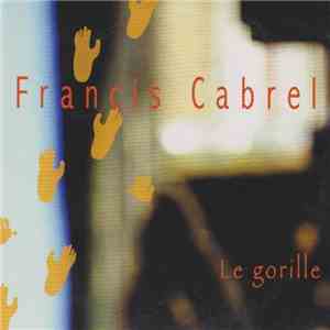 Francis Cabrel - Le Gorille album