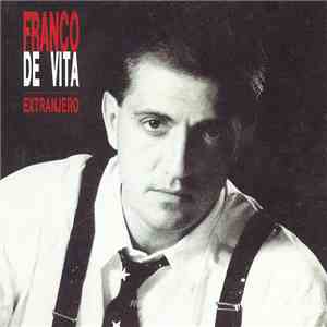 Franco De Vita - Extranjero album