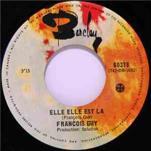 Francois Guy - Elle Elle Est La album