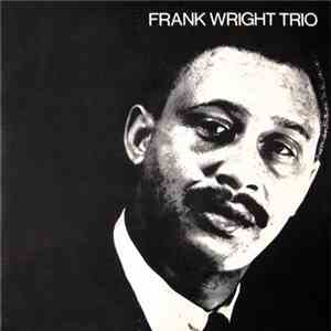 Frank Wright Trio - Frank Wright Trio album