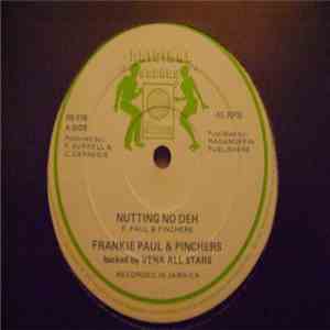Frankie Paul & Pinchers / Rickey Chaplin - Nutting No Deh / Call The Police album
