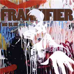 Frankifier - No Blue album