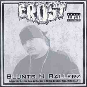 Frost - Blunts N Ballerz album