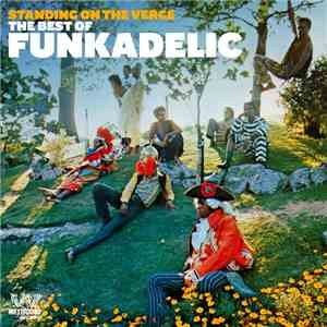 Funkadelic - Standing On The Verge - The Best Of album