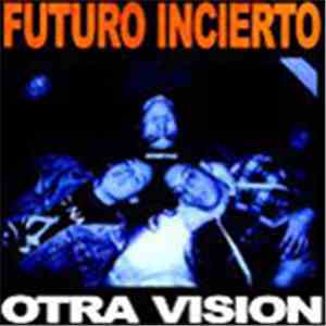 Futuro Incierto - Otra Visión album