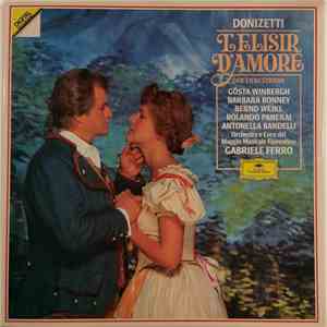 Gaetano Donizetti - Barbara Bonney, Gösta Winbergh, Rolando Panerai, Gabriele Ferro - L'Elisir D'Amore album