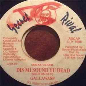 Gallawasp - Dis Mi Sound Yu Dead album