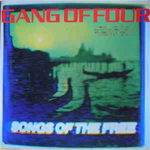 Gang Of Four - Songs Of The Free album