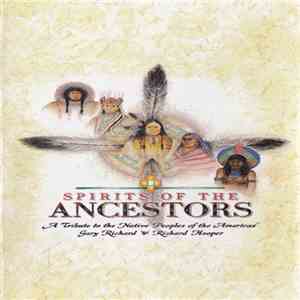 Gary Richard , Richard Hooper - Spirits Of The Ancestors album