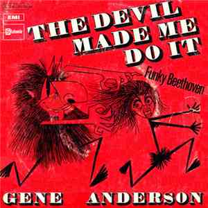 Gene Anderson - The Devil Made Me Do It / Funky Beethoven album