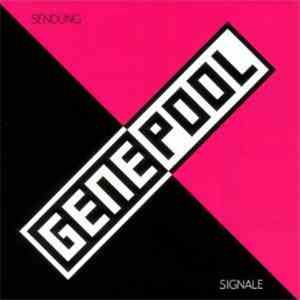 Genepool - Sendung Signale album