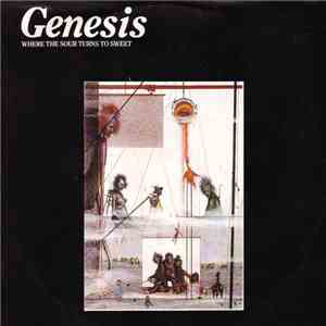 Genesis - Where The Sour Turns To Sweet album