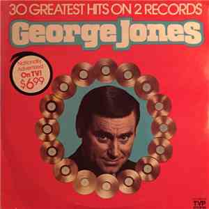 George Jones  - 30 Greatest Hits On 2 Records album
