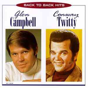 Glen Campbell, Conway Twitty - Back to Back Hits album
