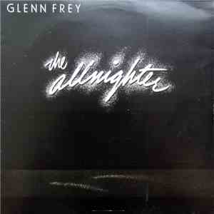 Glenn Frey - The Allnighter album