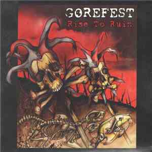 Gorefest - Rise To Ruin album