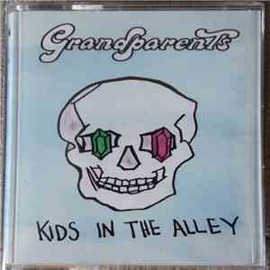 Grandparents - Kids In The Alley album