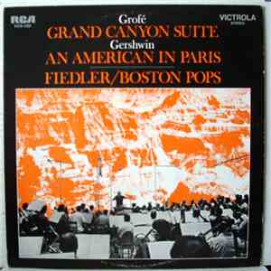 Grofé / Gershwin - Fiedler / Boston Pops - Grand Canyon Suite / An American In Paris album