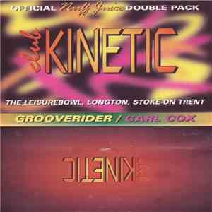 Grooverider / Carl Cox - Club Kinetic album