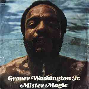Grover Washington, Jr. - Mister Magic album