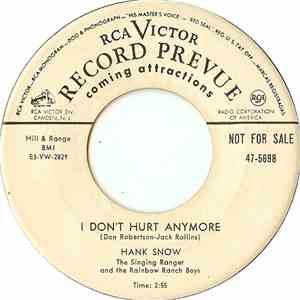 Hank Snow, The Singing Ranger And The Rainbow Ranch Boys - I Don't Hurt Anymore album