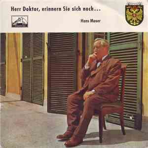 Hans Moser - Herr Doktor, Erinnern Sie Sich Noch ... album