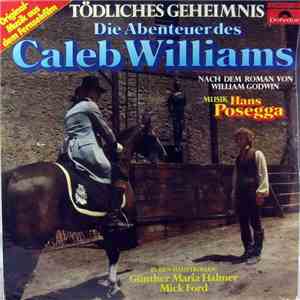Hans Posegga - Tödliches Geheimnis - Die Abenteuer Des Caleb Williams album