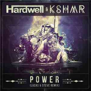 Hardwell & KSHMR - Power (Lucas & Steve Remix) album