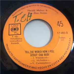 Harold Melvin And The Blue Notes - Tell The World How I Feel About 'Cha Baby album