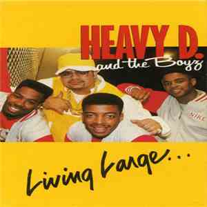 Heavy D. & The Boyz - Living Large album