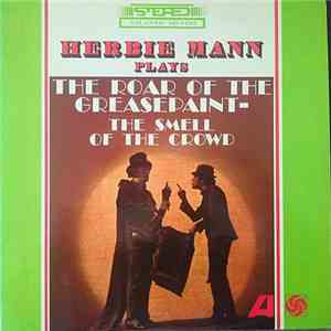 Herbie Mann - The Roar Of The Greasepaint- The Smell Of The Crowd album