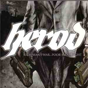 Herod  - Rich Man's War, Poor Man's Fight album