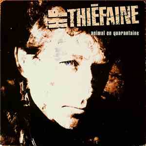 HF Thiéfaine - Animal En Quarantaine album