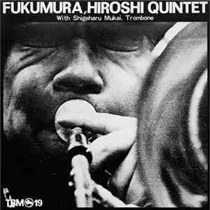 Hiroshi Fukumura Quintet - Morning Flight album