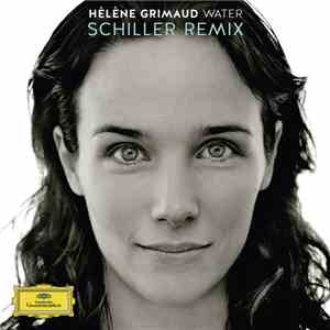 Hélène Grimaud - Water (Schiller Remix) album