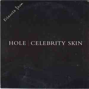 Hole  - Extracts From Celebrity Skin album