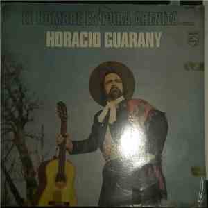Horacio Guarany - El Hombre Es Pura Arenita album