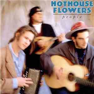 Hothouse Flowers - People album